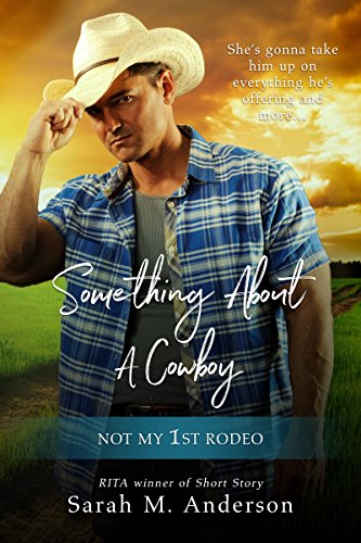 Something About a Cowboy (By: Sarah M. Anderson) cover