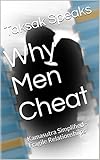 Why Men Cheat Kamasutra Simplified Fragile Relationshiips English Edition