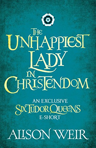 The Unhappiest Lady in Christendom book cover