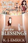 Count Your Blessings (Darcy Sweet Mystery #22)
