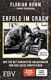 Erfolg Im Crash Wie Sie Mit Konkreten Anlageideen Von Der Krise Profitieren German Edition