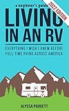 A Beginners Guide To Living In An Rv Everything I Wish I Knew Before Fulltime Rving Across America