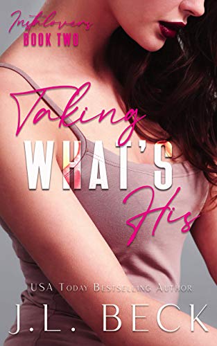 Taking What's His (By: J.L. Beck) cover