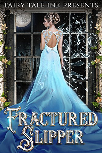 Fractured Slipper (With: Lehua Parker,Angela Corbett,Adrienne Monson,Angela Brimhall) cover