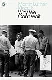 Why We Cant Wait Penguin Modern Classics English Edition