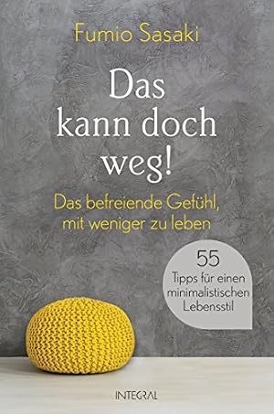 Die Kunst des Minimalismus Fumio Sasaki