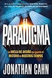 El Paradigma La Huella Del Antao Que Guarda El Misterio De Nuestros Tiempos Spanish Edition