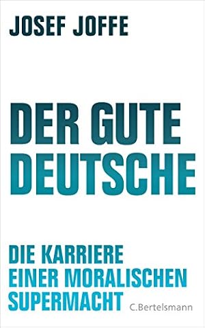 Der gute Deutsche Josef Joffe