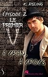 Le Premier V: %C3%A0 Cran, %C3%A0 Crocs, T2