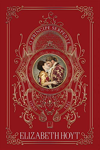 O Príncipe Serpente (Trilogia dos Príncipes)