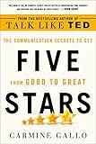 Five Stars The Communication Secrets To Get From Good To Great English Edition
