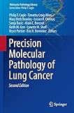 Precision Molecular Pathology Of Lung Cancer Molecular Pathology Library English Edition