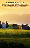 Questa Nostra Italia Luoghi Del Cuore E Della Memoria Frontiere Einaudi Italian Edition