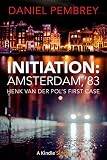 B077GSTVBF.01.MZZZZZZZ Canals, Shadows, and Suspects: The Crime Novels That Make Amsterdam Sing