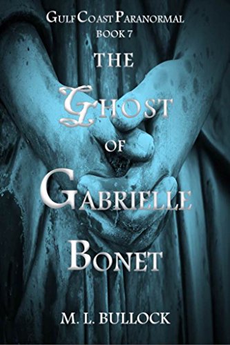 The Ghost of Gabrielle Bonet book cover