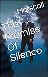 The Promise Of Silence English Edition
