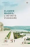 Linfinito Viaggiare Italian Edition