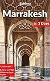 Marrakesh In 3 Days Travel Guide 2020 With 3days Itinerary Photos And Online Maps Best Things To Do In Marrakesh Best Restaurants And Hotels To Stay 3day Travel Itinerary