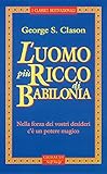 Luomo Pi Ricco Di Babilonia Italian Edition