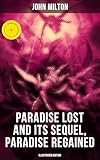 Paradise Lost And Its Sequel Paradise Regained Illustrated Edition English Edition