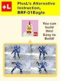 Plusls Alternative Instruction Brf01eagle You Can Build The Brf01eagle Out Of Your Own Bricks English Edition