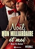 No%C3%ABl, Mon Milliardaire Et Moi %E2%80%93 L%E2%80%99int%C3%A9grale