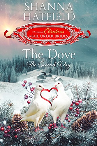The Dove (By: Shanna Hatfield) cover