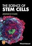 The Science Of Stem Cells English Edition