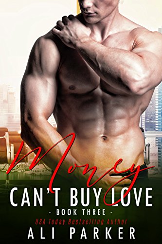 Money Can't Buy Love: Book Three book cover