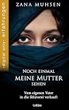 Noch Einmal Meine Mutter Sehen Vom Eigenen Vater In Die Sklaverei Verkauft German Edition