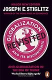 Globalization And Its Discontents Revisited Antiglobalization In The Era Of Trump English Edition