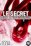 Le Secret Aphrodisiaque 18 Roman Rotique Suspense Tabou Thriller Hard