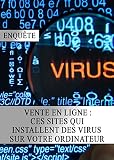 Vente En Ligne Ces Sites Qui Installent Des Virus Sur Votre Ordinateur