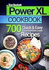 Power Pressure Cooker XL Cookbook: The Top 700 Quick and Easy Electric Pressure Cooker Recipes (Delicious & Healthy Meals)