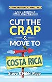 Cut The Crap Move To Costa Rica A Howto Guide Based On These Gringos Experience