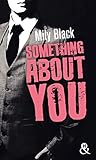 Something About You : Une Nouveaut%C3%A9 New Adult In%C3%A9dite (&h)