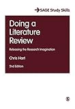 Doing A Literature Review Releasing The Research Imagination Sage Study Skills Series English Edition