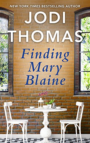 Finding Mary Blaine (By: Jodi Thomas) cover