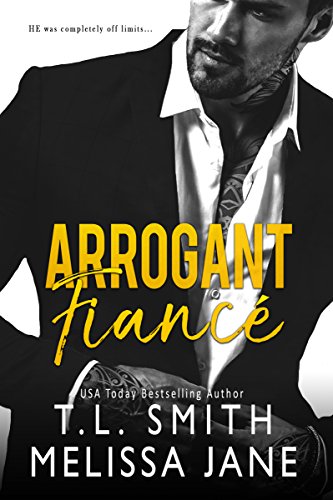 Arrogant Fiancé / Cocky Fiancé (With: Melissa Jane) cover