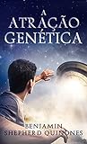 A Atrao Gentica Portuguese Edition