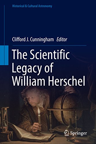 The Scientific Legacy of William Herschel (By: Clifford J. Cunningham) cover