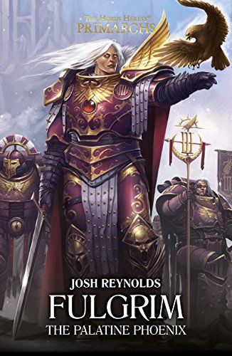 Fulgrim: The Palatine Phoenix book cover