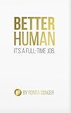 Better Human Its A Fulltime Job English Edition