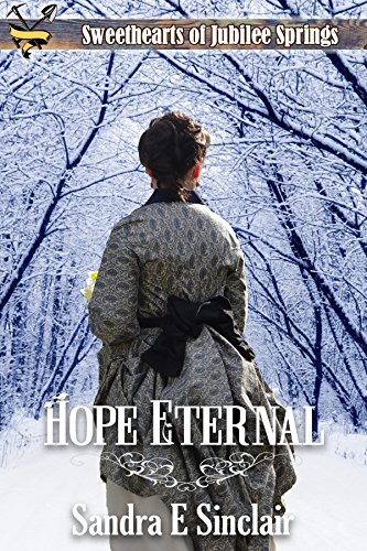 Hope Eternal (By: Sandra E. Sinclair) cover