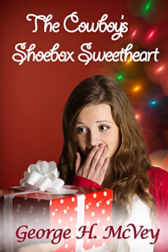 The Cowboy's Shoebox Sweetheart book cover