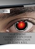 Smartphone Comment Espionner Votre Compagnon En Temps Rel