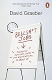 Bullshit Jobs A Theory English Edition