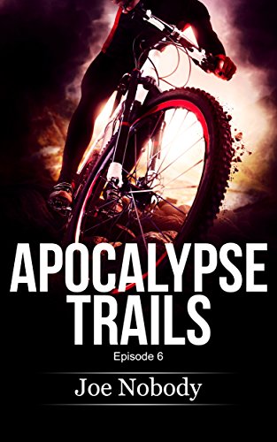Apocalypse Trails: Episode 6 cover
