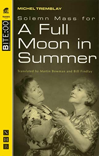 Solemn Mass for a Full Moon in Summer (By: Michel Tremblay,Martin Bowman,Bill Findlay) cover