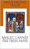 Anslec Lanne Des Trois Papes